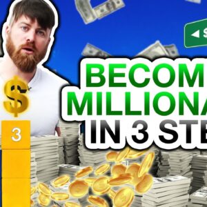 3 steps to become a millionaire exactly how i did it 5e4idNlA3iE