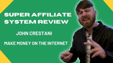 ke money online in 2021 super affiliate system review by john crestani e065XesfG4Y