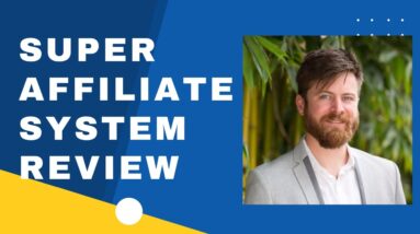 Summary of Super Affiliate System Review | Is it legit or scam?