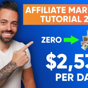 Affiliate Marketing | How I Make $2,500 Per Day