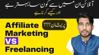 Freelancing Or Affiliate Marketing | Which One You Should Start To Make Money Online
