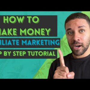 How to Make Money Online by Affiliate Marketing With No Money in 2022 (Full Step-by-Step Tutorial)