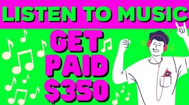 Get Paid $350 DAILY To LISTEN To MUSIC *2022* | Make Money Online 2022