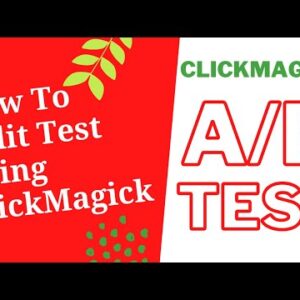 How to Split Test Using ClickMagick? | ClickMagic Review #ClickMagick