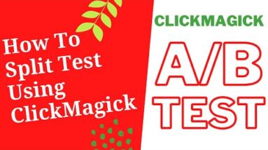How to Split Test Using ClickMagick? | ClickMagic Review #ClickMagick
