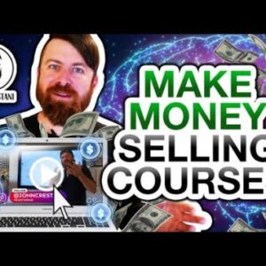How To Make Money Selling Courses (John Crestani Has Made MILLIONS With This)