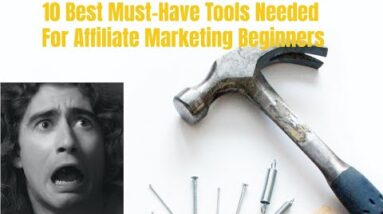 10 Best Affiliate Marketing Tools For Beginners [2022] Getting Started