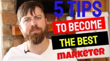 5 Tips To Become The BEST Marketer   John Crestani