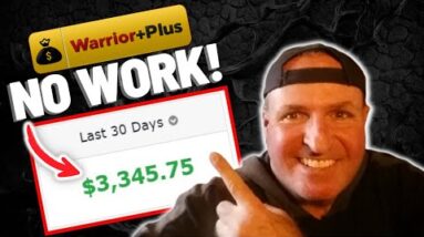 How To Make $3,000+ Per Month On WARRIOR PLUS+ With NO Work (For Beginners)