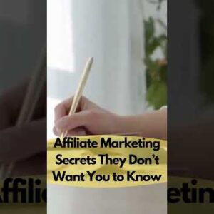 Affiliate Marketing Secrets They Don’t Want You to Know #Shorts