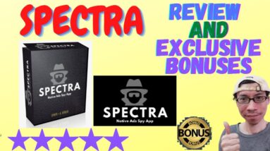 🔥Spectra Review And Bonuses🔥 Buy Spectra With My Exclusive Bonuses