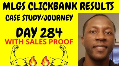 Clickbank Results with My Lead Gen Secret - MyLeadGenSecret Case Study [DAY 284]
