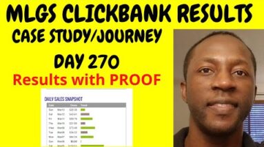 Clickbank Earnings Proof - My Lead Gen Secret Clickbank Case Study [DAY 270]