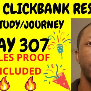 Clickbank Affiliate Marketing Results with My Lead Gen Secret DAY 307 - Case Study [DAY 307]