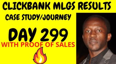My Lead Gen Secret Clickbank Results DAY 299 - MyLeadGenSecret Case Study [DAY 299]