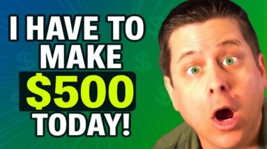 If I Had To Make $500 Today With Affiliate Marketing I Would...