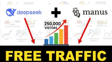 How I Use Deepseek And Manus AI To Get Tons Of Free Traffic!