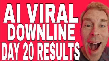 AI VIRAL DOWNLINE Opportunity Day 20 - The Easy Way To MONEY ONLINE (2026)